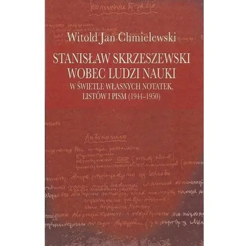 Stanisław Skrzeszewski wobec ludzi