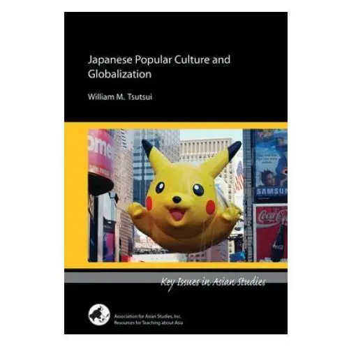 Association for asian studies Japanese popular culture and globalization