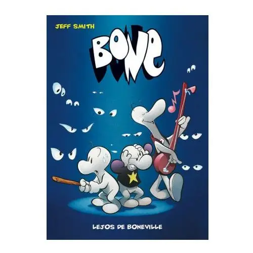 Bone 01: lejos de boneville Astiberri ediciones