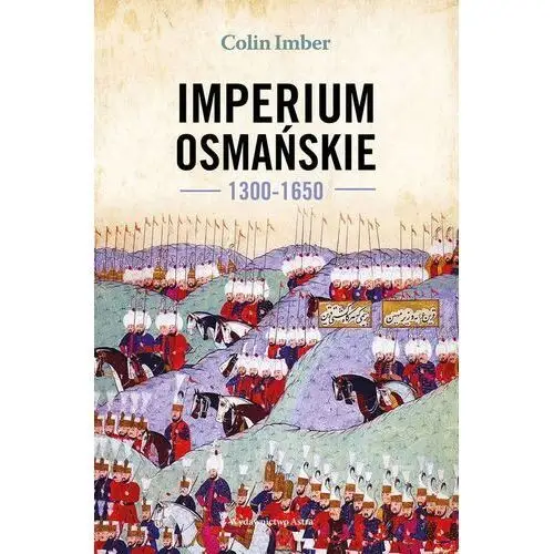Astra Imperium osmańskie 1300-1650