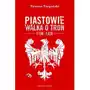 Piastowie. walka o tron 1138–1320 wyd. 2022 Sklep on-line