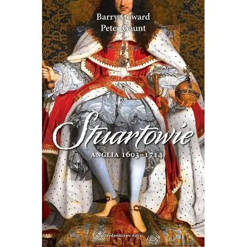 Stuartowie. Anglia 1603-1714
