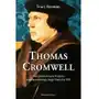 Thomas Cromwell. Nieopowiedziana historia najwierniejszego sługi Henryka VIII wyd. 2024 Sklep on-line