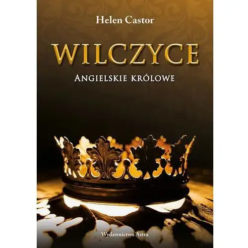 Wilczyce angielskie królowe, AZ#DC4A29BBEB/DL-ebwm/epub