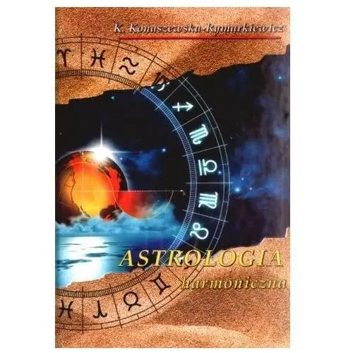 Astrologia. tom 7. astrologia harmoniczna Krystyna konaszewska-rymarkiewicz