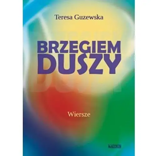 Brzegiem duszy