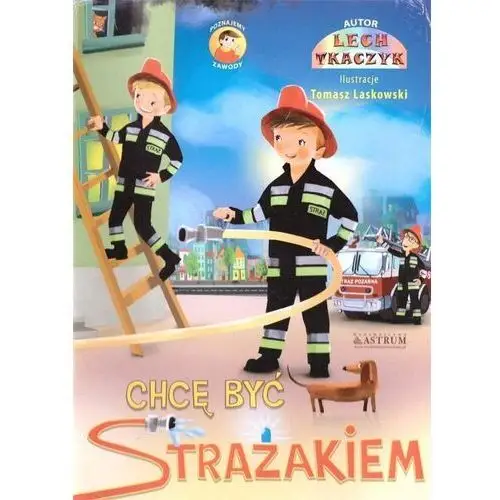 Chcę być strażakiem BR