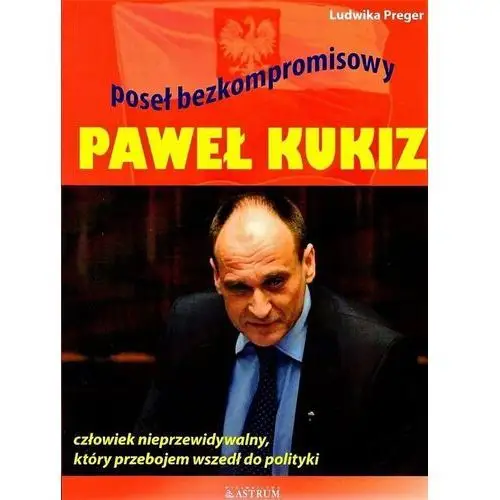 Paweł kukiz. poseł bezkompromisowy