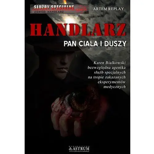 Służby specjalne. handlarz. pan ciała i duszy Astrum