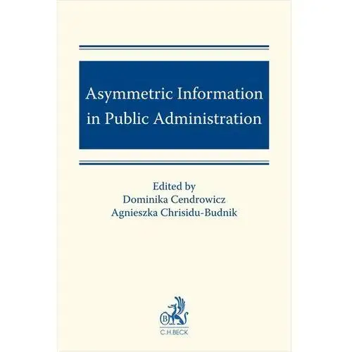 Asymmetric Information in Public Administration