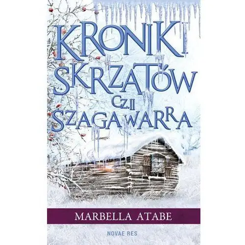 Atabe marbella Kroniki skrzatów. cześć ii: szagawarra