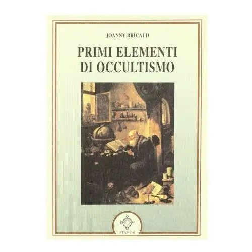 I primi elementi di occultismo Atan?r