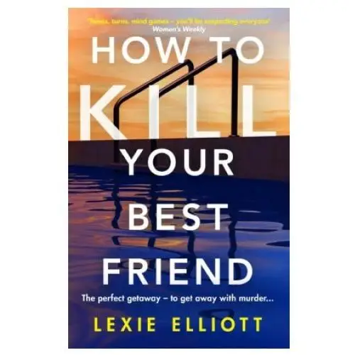 Atlantic books How to kill your best friend