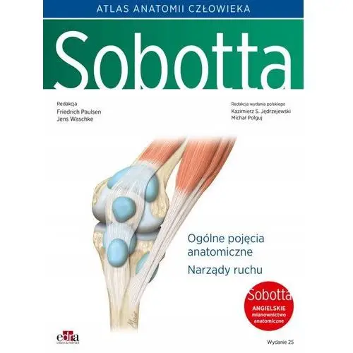 Atlas Anatomii Człowieka Sobotta Tom 1 Angielskie Mianownictwo