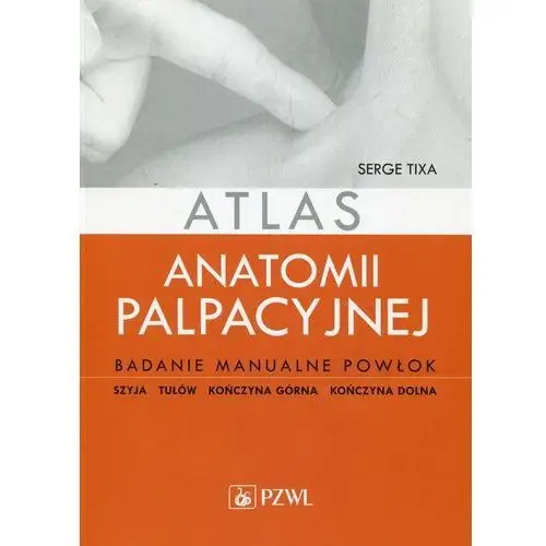 Atlas anatomii palpacyjnej