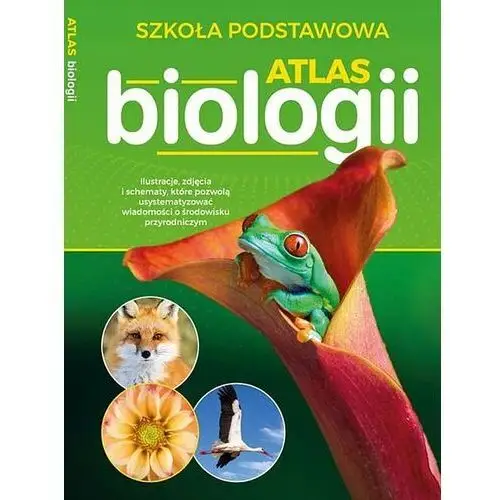 Atlas biologii dla szkoły podstawowej
