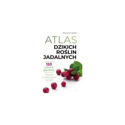 Atlas dzikich roślin jadalnych