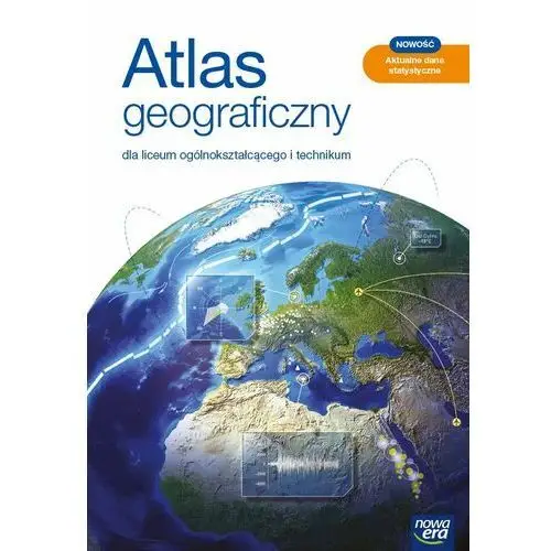 Atlas geograficzny dla liceum ogólnokształcącego i technikum, wydanie 3