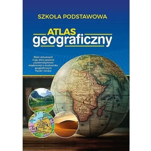 Atlas geograficzny. Szkoła podstawowa