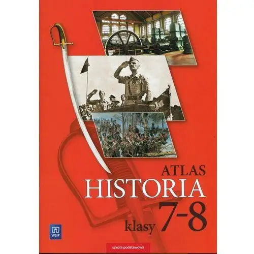 Atlas. Historia. Klasa 7-8