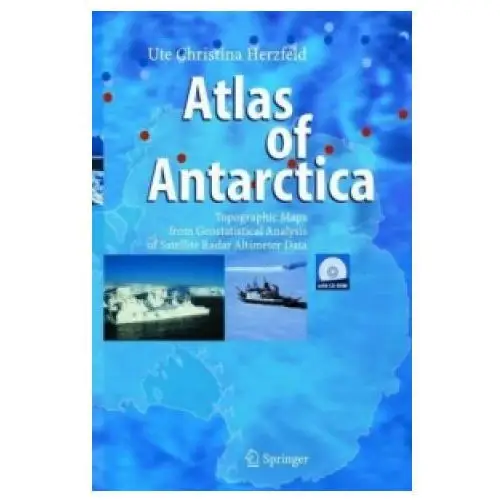 Atlas of antarctica Springer-verlag berlin and heidelberg gmbh & co. kg