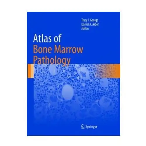 Atlas of bone marrow pathology Springer-verlag new york inc