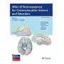 Atlas of Neuroanatomy for Communication Science and Disorders LaPointe, Leonard L Sklep on-line