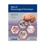 Atlas of neurosurgical techniques Thieme medical publishers inc Sklep on-line