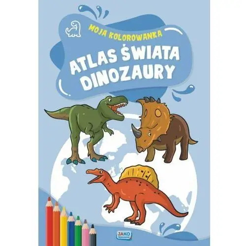 Atlas Świata Dinozaury