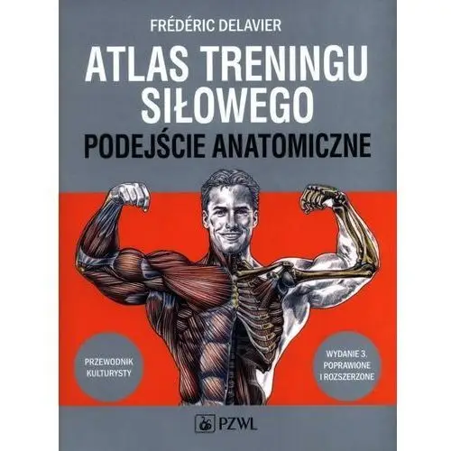 Atlas treningu siłowego. Delavier Frédéric