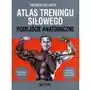 Atlas treningu siłowego. Podejście anatomiczne Sklep on-line