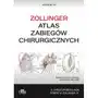 Atlas zabiegów chirurgicznych. Zollinger Sklep on-line