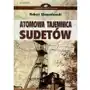 Atomowa tajemnica Sudetów Robert Klementowski Sklep on-line