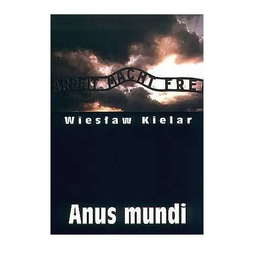 Anus mundi - Wiesław Kielar - Zaufało nam kilkaset tysięcy klientów, wybierz profesjonalny sklep