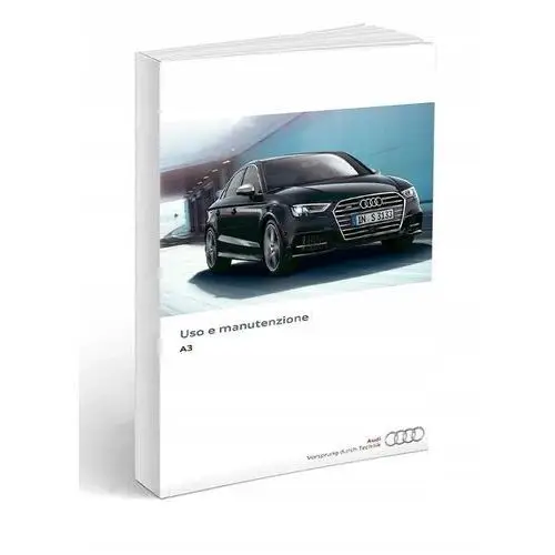 Audi A3 10 wersji 2016-2020 Instrukcja Obsługi