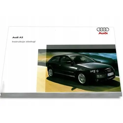 Audi A3 3d 2003 2008 Instrukcja Obsługi