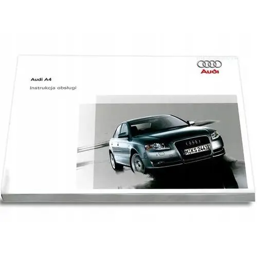 Audi A4 Sedan B7 2004-2008 Instrukcja Obsługi