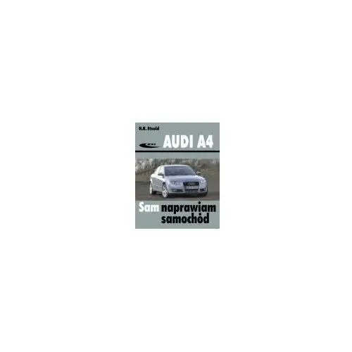 Audi A4 (typu B6/B7) modele 2000-2007