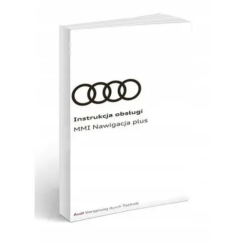 Audi MMI Plus Nawigacja i Radio Q3 Instrukcja Obsł