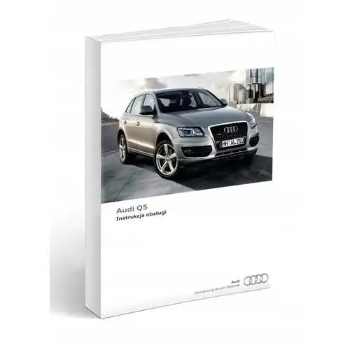 Audi Q5 2008 2012 Instrukcja Obsługi