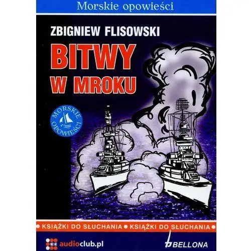 Bitwy w mroku Audioclub.pl