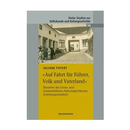 'Auf Fahrt für Führer, Volk und Vaterland'