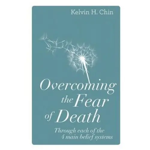 Overcoming the Fear of Death