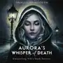 Aurora's Whisper of Death. Unraveling Vik's Dark Secrets Sklep on-line