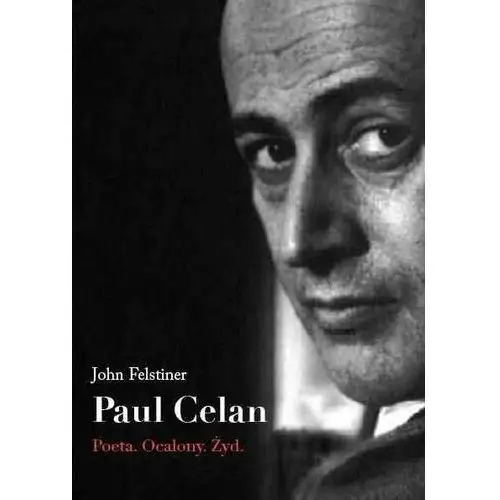 Paul celan. poeta, ocalony, żyd Austeria