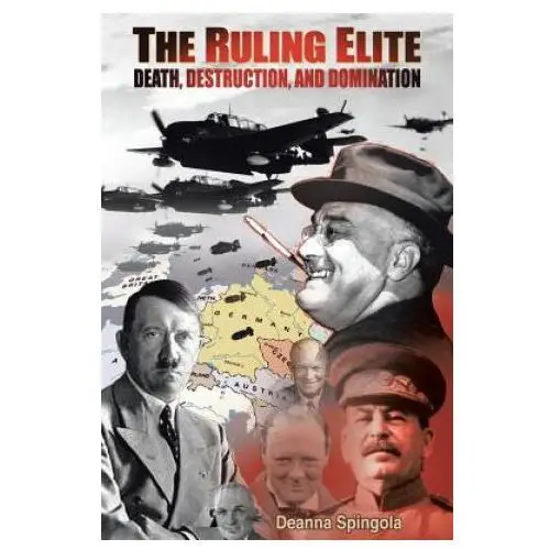 Author solutions Ruling elite, the death, destruction and domination