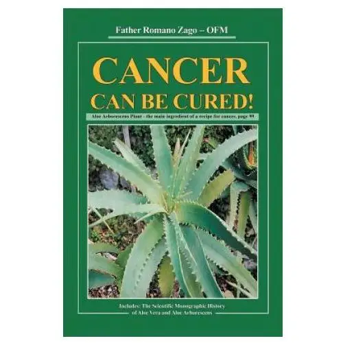 Cancer can be cured Authorhouse