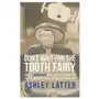 Don't wait for the tooth fairy Authorhouse Sklep on-line