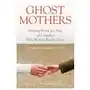 Ghost mothers Authorhouse Sklep on-line