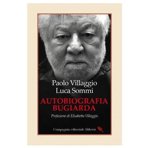 Autobiografia bugiarda Compagnia editoriale aliberti